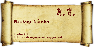 Miskey Nándor névjegykártya