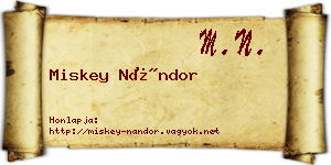 Miskey Nándor névjegykártya